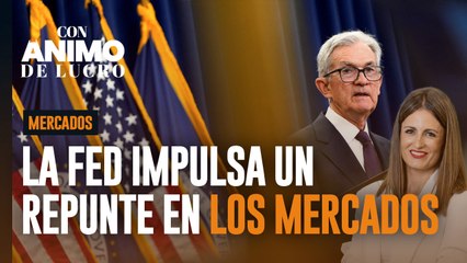 Análisis de mercados: Los nuevos anuncios de la Fed impulsan los mercados