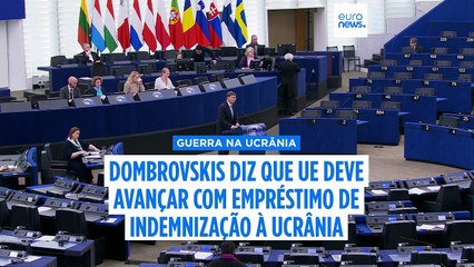 A UE deve parar de discutir e avançar com o empréstimo de indemnização à Ucrânia, diz Dombrovskis à Euronews