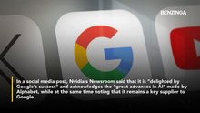 Nvidia Is A 'Generation Ahead,' But 'Delighted' For Google