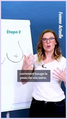 FEMME ACTUELLE - VIVANTES : Les 4 étapes de l’auto-palpation mammaire, par juju la gygy