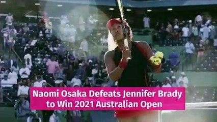 Naomi Osaka Defeats Jennifer Brady To Win 2021 Australian Open