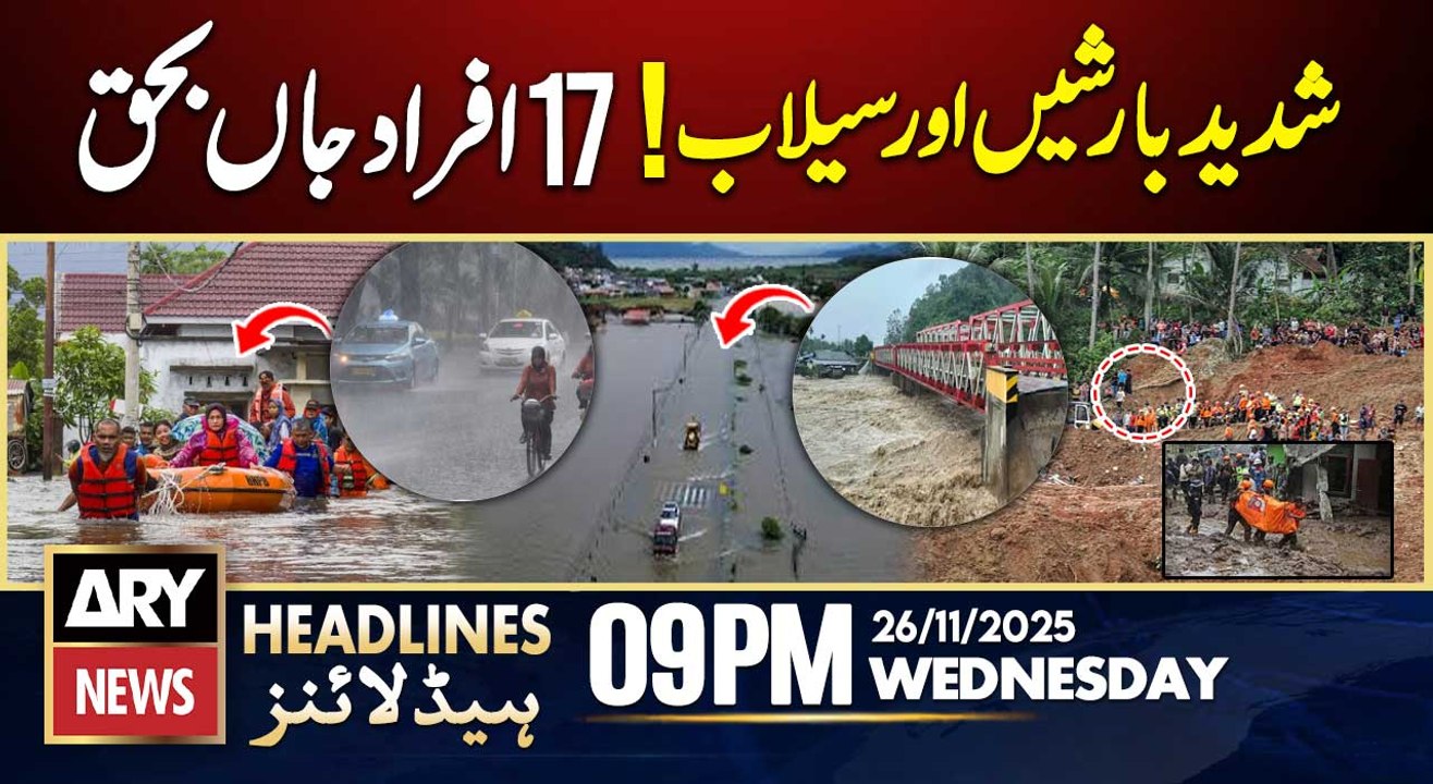 Heavy rain, Landslides and flash floods in indonesian || ARY News 9 PM Headlines || 26th Nov 2025