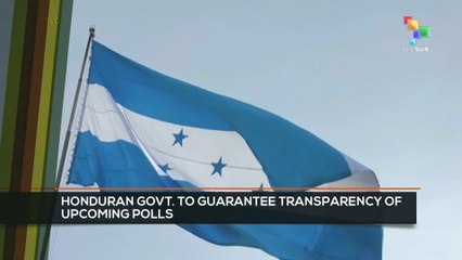 FTS 12:30 26-11: Honduran govt. to guarantee transparency of upcoming polls