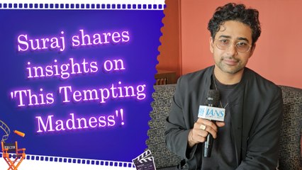 IANS Exclusive: Suraj Sharma reflects on his work in 'This Tempting Madness'