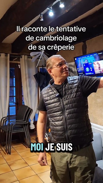 Il raconte la tentative de cambriolage rocambolesque de sa crêperie à Marmande