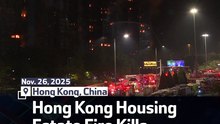 Hong Kong Housing Estate Fire Kills At Least 13