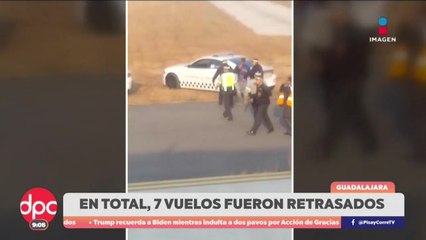 Hombre irrumpe a una pista del Aeropuerto de Guadalajara | DPC con Paola Rojas