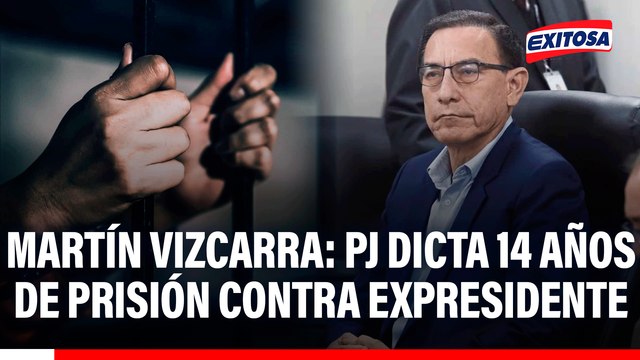 Martín Vizcarra: Poder Judicial dicta 14 años de prisión contra expresidente por casos Lomas de Ilo y Hospital de Moquegua