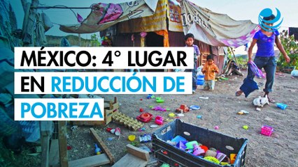 México, entre los 4 países que consiguieron la mayor reducción de la pobreza en 2025: Cepal