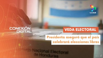Conexión Digital 26-11:  Honduras se prepara para las elecciones generales