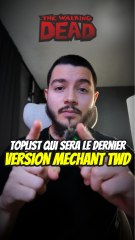 TopList méchant dans TheWalkingDead  !