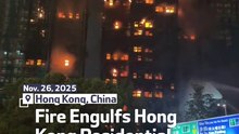 Fire Engulfs Hong Kong Residential Building