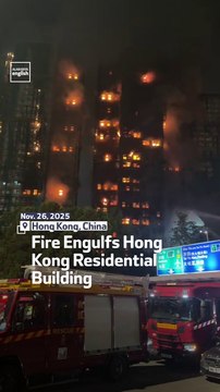 Fire Engulfs Hong Kong Residential Building