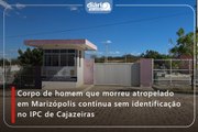 Corpo de homem que morreu atropelado em Marizópolis continua sem identificação no IPC de Cajazeiras