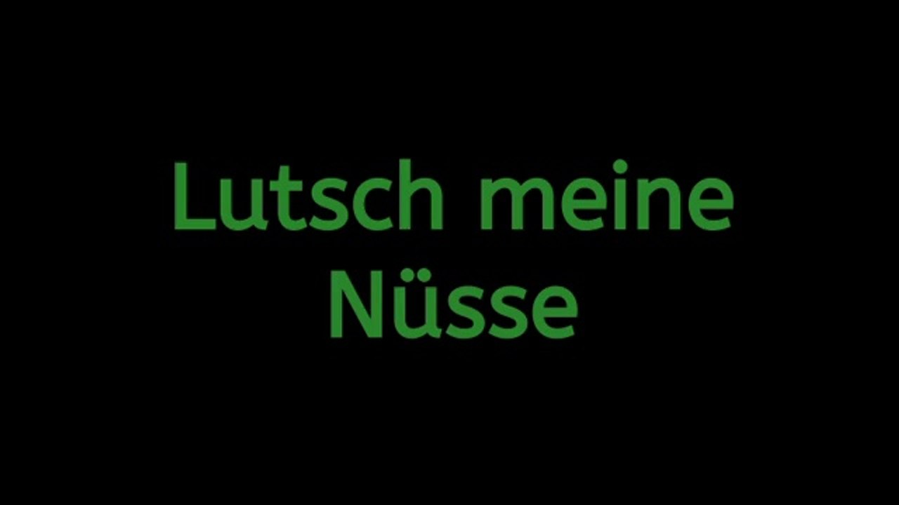 Lutsch meine Nüsse
