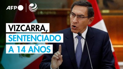 Vizcarra recibe dura sentencia por caso de corrupción en Perú