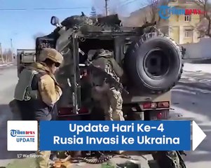Update Hari Keempat Rusia Invasi ke Ukraina, Kalah di Kharkiv hingga Putin Perintahkan Siaga Tinggi