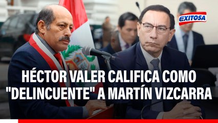 Héctor Valer tras CONDENA a Martín Vizcarra: "Todo delincuente habla de acuerdo a su parecer"