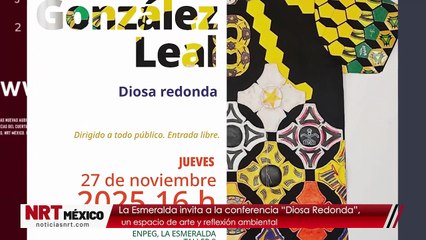 La Esmeralda invita a la conferencia “Diosa Redonda”, un espacio de arte y reflexión ambiental