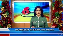 US EMBASSY EXPLAINS VISA ISSUES
