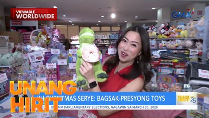 UH Christmas-Serye: Bagsak-Presyong Toys | Unang Hirit