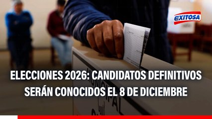 Elecciones Generales 2026: Candidatos definitivos serán conocidos el 8 de diciembre, afirma JNE