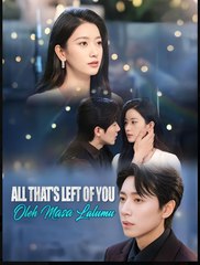 All That's Left of You Is History. Full Movies English Sub