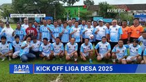 Liga Desa 2025 Awali Rangkaian Kegiatan Acara Hari Desa Nasional di Jateng | SAPA PAGI
