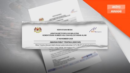 Amaran Ribut Tropika Senyar mulai 27 Nov