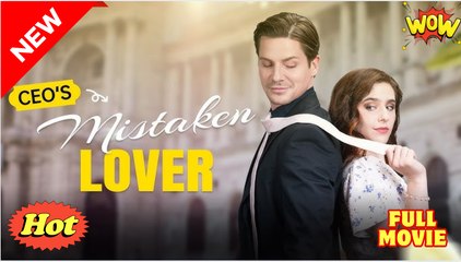 CEO'S Mistaken Lover Short Drama
