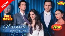 Pregnant By The Luxury Empire Heir Short Drama