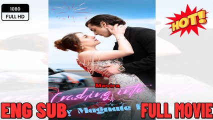 Crashing Into My Magnate Ex Short Drama- Full Movies English Sub