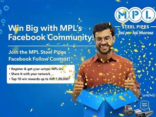 Win BIG with the MPL Steel Pipes Facebook Follow Contest
