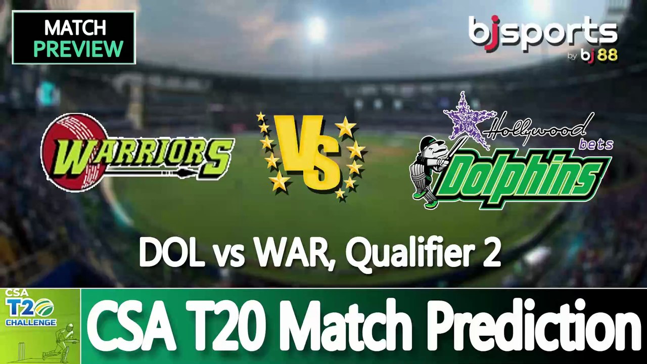CSA T20 2025 | Warriors  vs Dolphins Qualifier 2 T20 Match Preview |