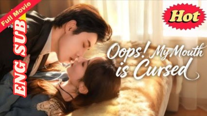 Dailymotion[EngSub] Oops! My Mouth is Cursed