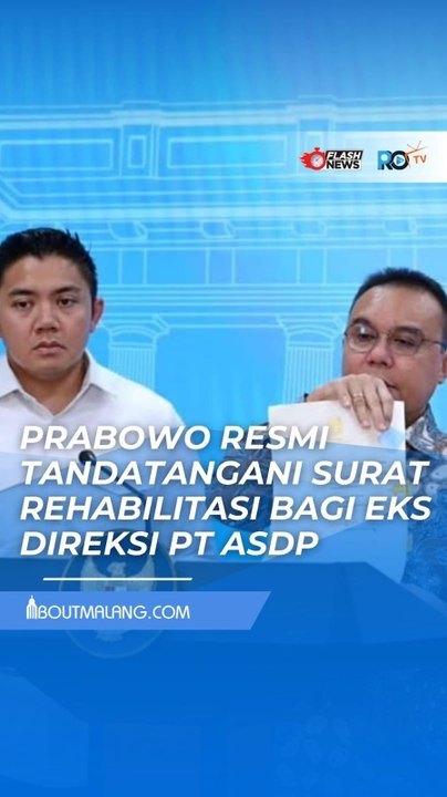 TINDAK LANJUT ASPIRASI PUBLIK: PRABOWO TEKEN SURAT REHABILITASI UNTUK IRA PUSPADEWI DKK. EKS DIREKSI ASDP