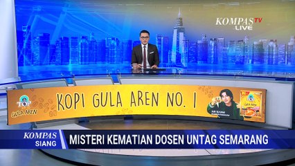 Visum Belum Menjawab, Keluarga Dosen Untag Minta Polisi Perjelas Penyebab Kematian | KOMPAS SIANG