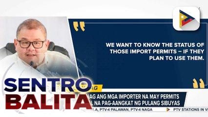 D.A., pinagpapaliwanag ang mga importer na may permits kaugnay sa mabagal na pag-aangkat ng pulang sibuyas