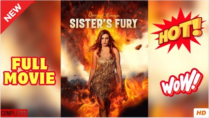 Queen of Revenge - Sister's Fury Short Drama