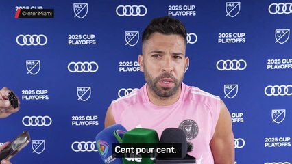 Jordi Alba prêt à tourner la page avec Inter Miami