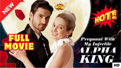 Pregnant With My Infertile Alpha King