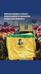 Ribuan Warga Lebanon Padati Pemakaman Komandan Senior Militer Hizbullah