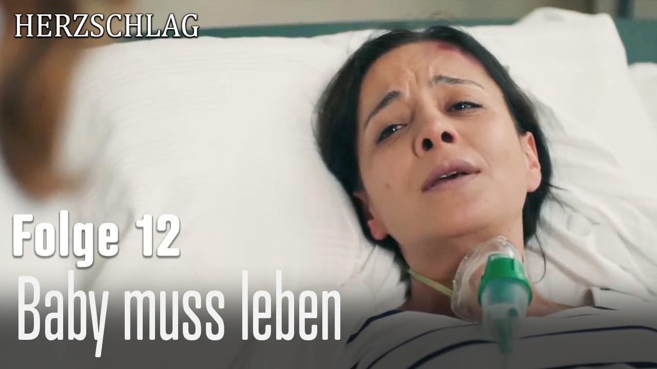Baby muss leben-Herzschlag Folge 12