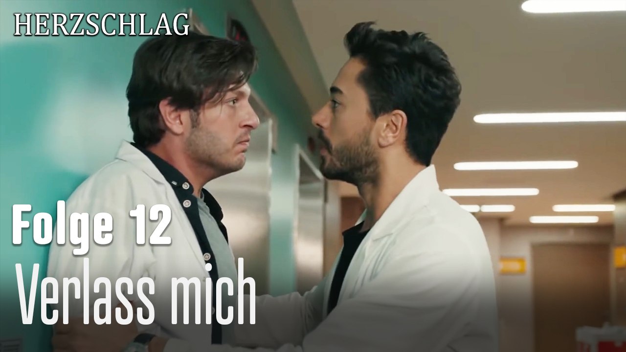 Verlass mich-Herzschlag Folge 12