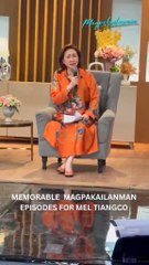 Magpakailanman: Memorable episodes for Mel Tiangco