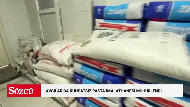 Avcılar'da ruhsatsız pasta imalathanesi mühürlendi