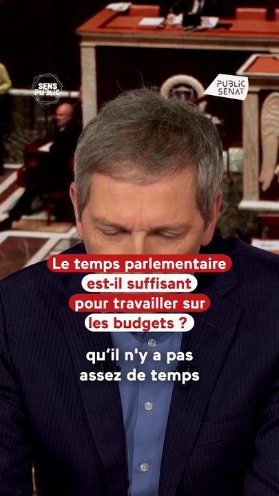 Le temps parlementaire est-il suffisant pour travailler sur les budgets ?