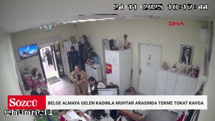 Pendik'te belge almaya gelen kadınla muhtar arasında tekme tokat kavga kamerada