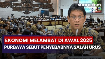 Purbaya Sebut Perlambatan Ekonomi 8 Bulan Awal 2025, Karena Salah Urus