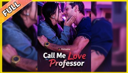Call Me Love Professor #shortfilm